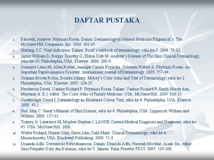 DAFTAR PUSTAKA 1. 2. 3. 4. 5. 6. 7. 8. 9. 10. 11. Blauvelt,