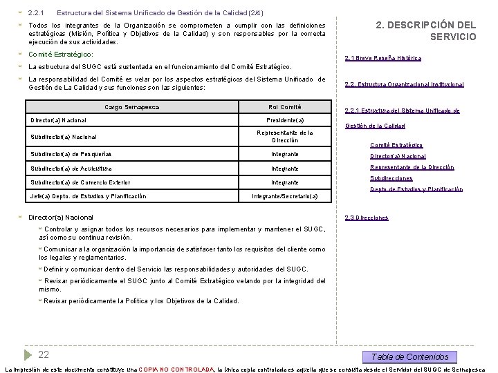  2. 2. 1 Estructura del Sistema Unificado de Gestión de la Calidad (2/4)