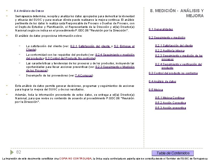  8. 4 Análisis de Datos Sernapesca determina, recopila y analiza los datos apropiados