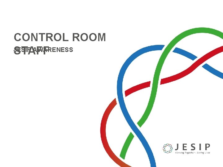 CONTROL ROOM JESIP AWARENESS STAFF 