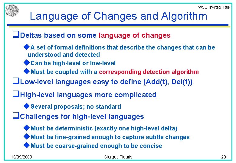 W 3 C Invited Talk Language of Changes and Algorithm q. Deltas based on