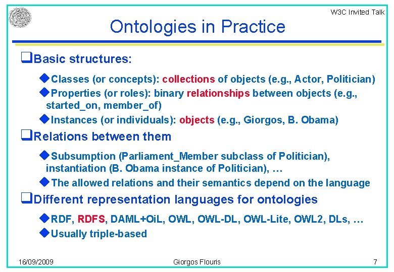 W 3 C Invited Talk Ontologies in Practice q. Basic structures: u. Classes (or