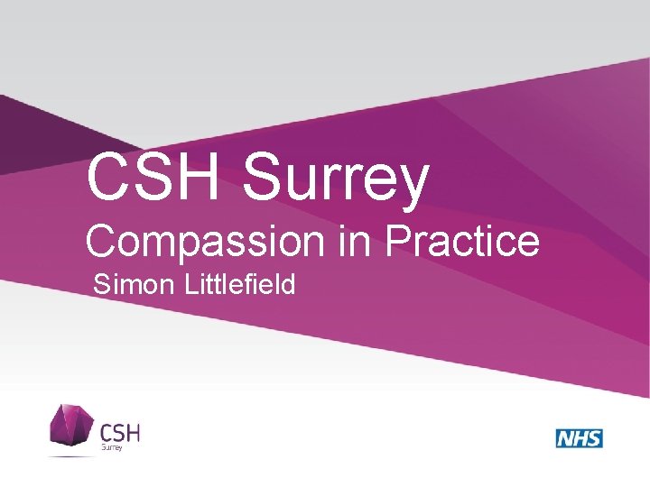 CSH Surrey Compassion in Practice Simon Littlefield 