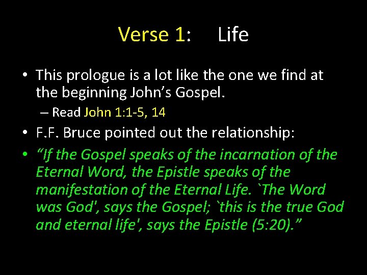 Verse 1: Life • This prologue is a lot like the one we find Verse 1: Life • This prologue is a lot like the one we find