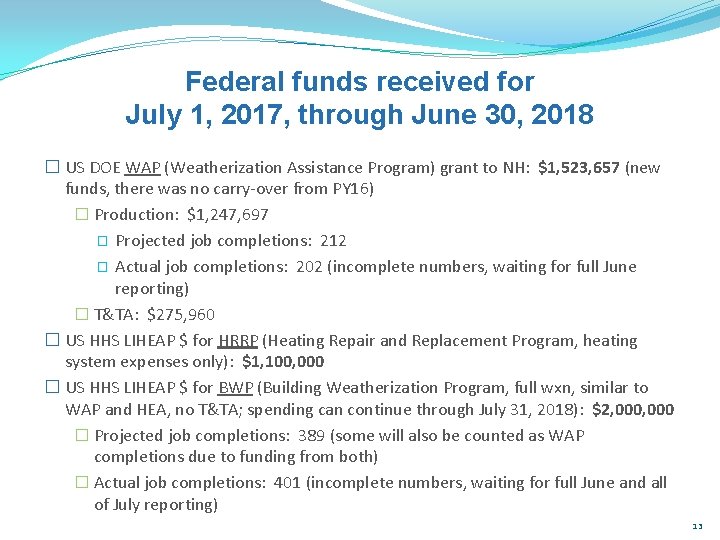 Federal funds received for July 1, 2017, through June 30, 2018 � US DOE