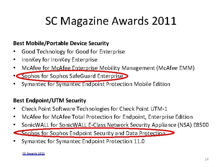 SC Magazine Awards 2011 Best Mobile/Portable Device Security • Good Technology for Good for SC Magazine Awards 2011 Best Mobile/Portable Device Security • Good Technology for Good for