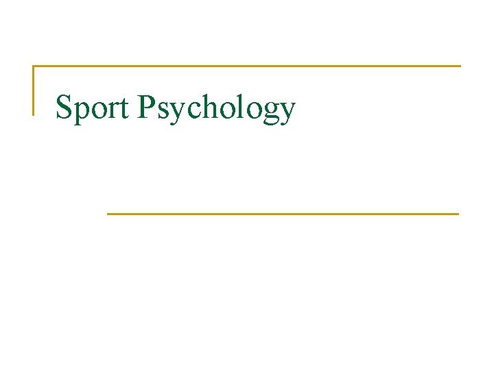 Sport Psychology 