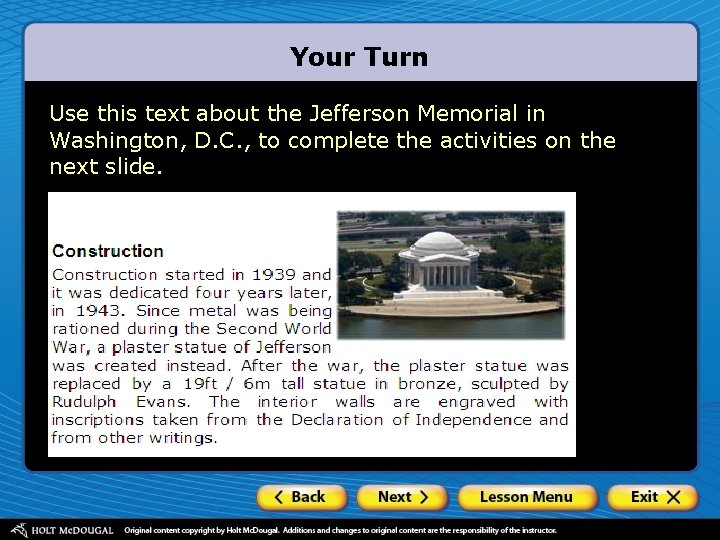 Your Turn Use this text about the Jefferson Memorial in Washington, D. C. ,