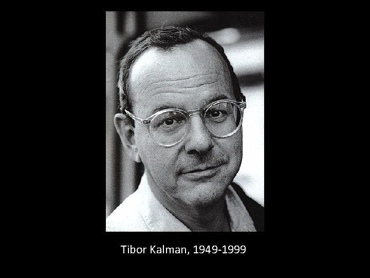 Tibor Kalman, 1949 -1999 