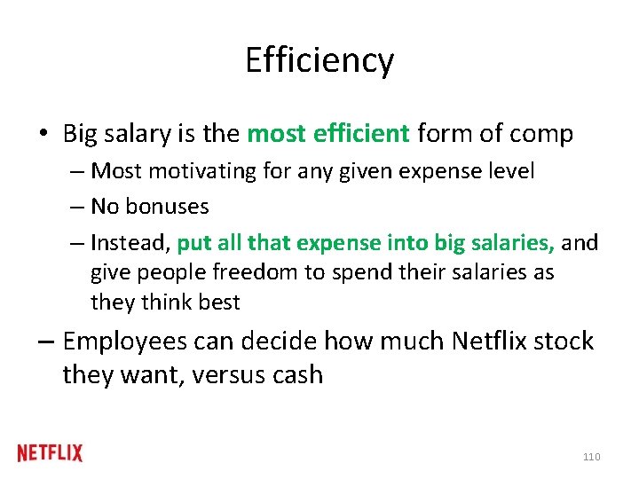 Efficiency • Big salary is the most efficient form of comp – Most motivating Efficiency • Big salary is the most efficient form of comp – Most motivating