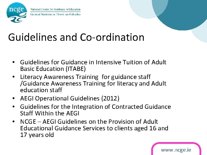 Guidelines and Co-ordination • Guidelines for Guidance in Intensive Tuition of Adult Basic Education