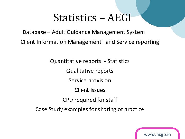 Statistics – AEGI Database – Adult Guidance Management System Client Information Management and Service