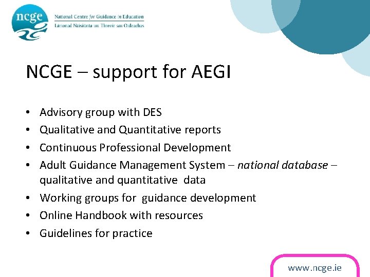 NCGE – support for AEGI Advisory group with DES Qualitative and Quantitative reports Continuous