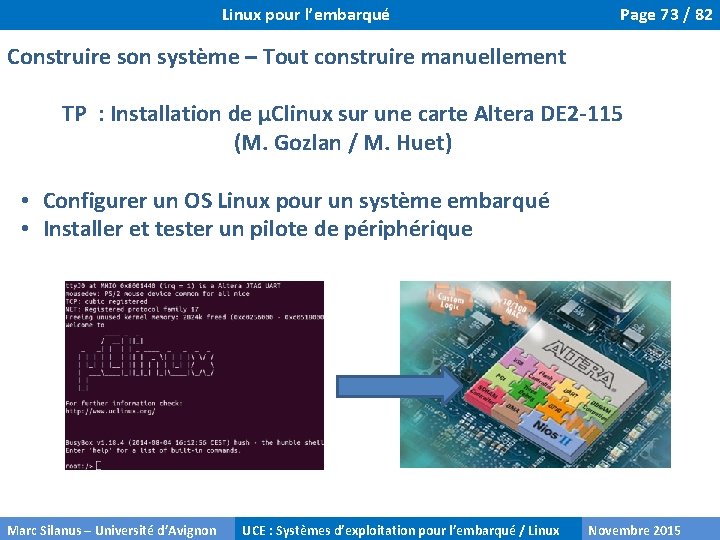 Linux pour l’embarqué Page 73 / 82 Construire son système – Tout construire manuellement