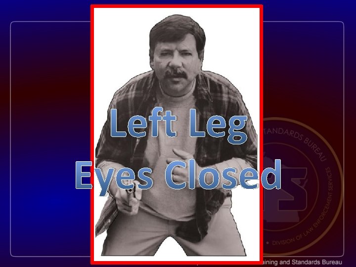Left Leg Eyes Closed 