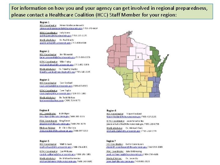 For information on how you and your agency can get involved in regional preparedness,