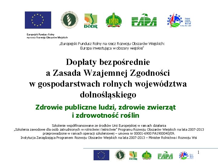 Europejski Fundusz Rolny na rzecz Rozwoju Obszarów Wiejskich „Europejski Fundusz Rolny na rzecz Rozwoju