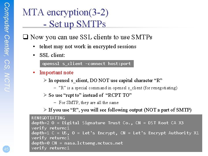 Computer Center, CS, NCTU MTA encryption(3 -2) - Set up SMTPs q Now you Computer Center, CS, NCTU MTA encryption(3 -2) - Set up SMTPs q Now you