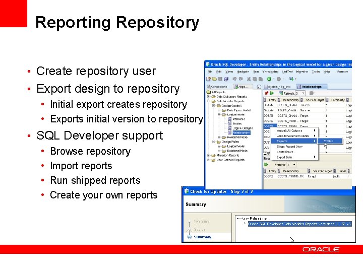 Reporting Repository • Create repository user • Export design to repository • Initial export