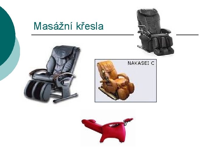 Masážní křesla 