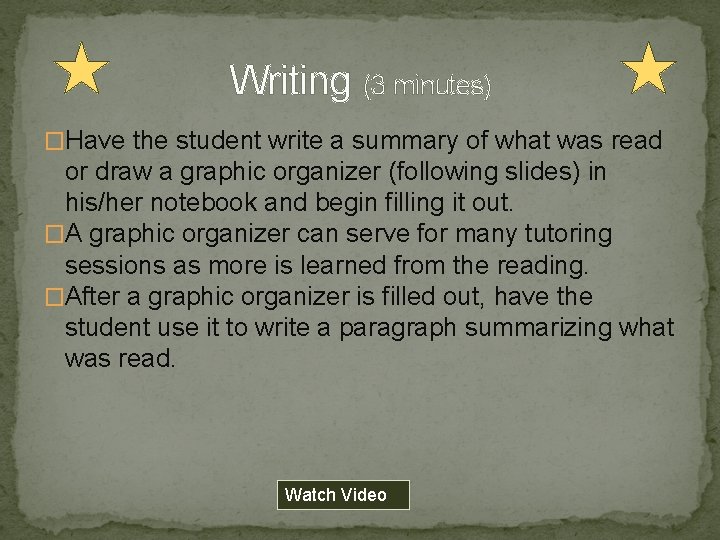 Writing (3 minutes) �Have the student write a summary of what was read or