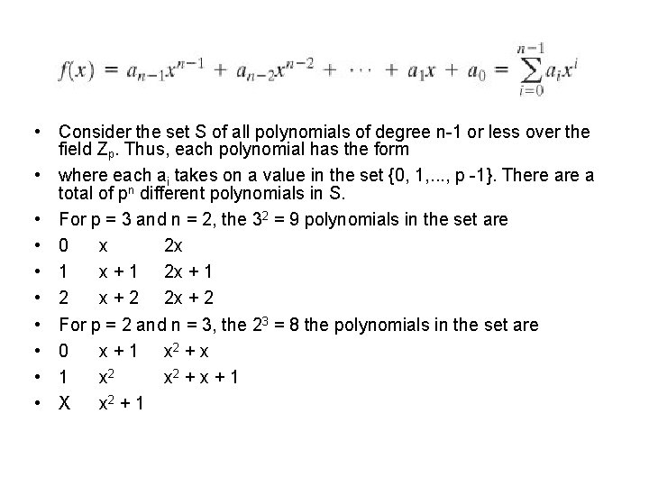  • Consider the set S of all polynomials of degree n-1 or less