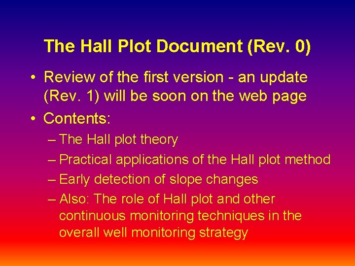 The Hall Plot Document (Rev. 0) • Review of the first version - an