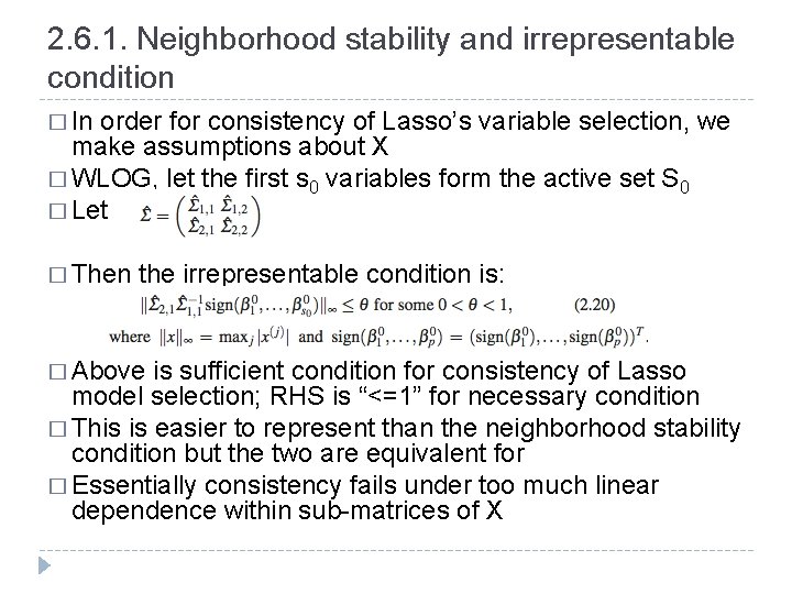 2. 6. 1. Neighborhood stability and irrepresentable condition � In order for consistency of