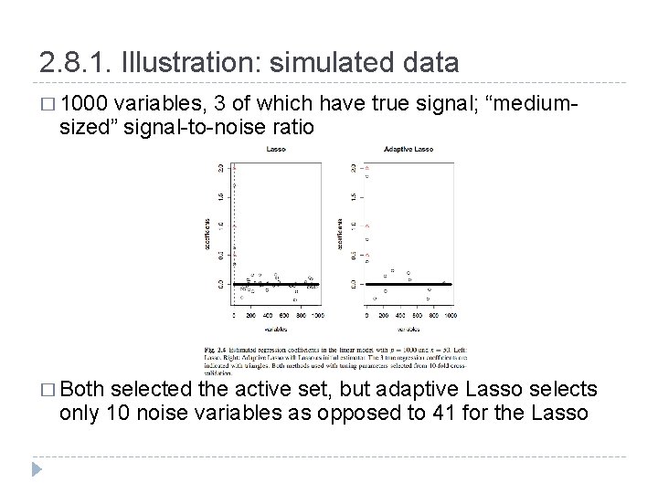 2. 8. 1. Illustration: simulated data � 1000 variables, 3 of which have true