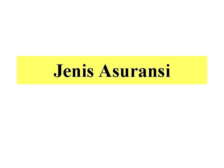 Jenis Asuransi 