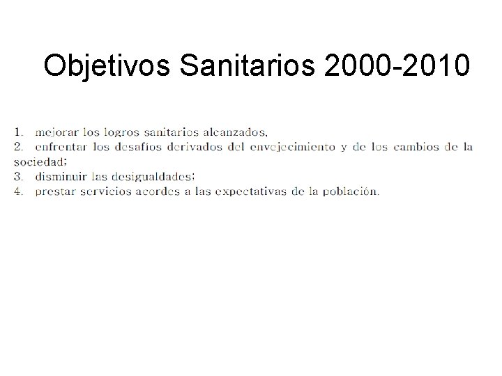 Objetivos Sanitarios 2000 -2010 