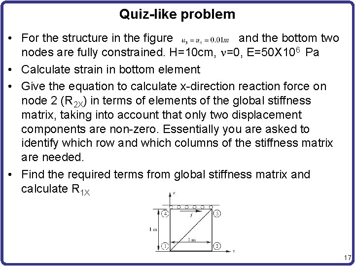 Quiz-like problem • For the structure in the figure and the bottom two nodes