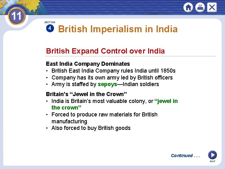SECTION 4 British Imperialism in India British Expand Control over India East India Company