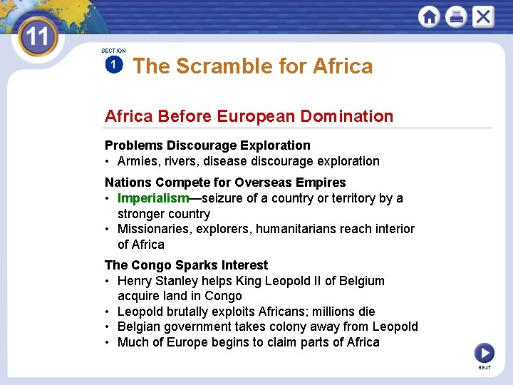 SECTION 1 The Scramble for Africa Before European Domination Problems Discourage Exploration • Armies,