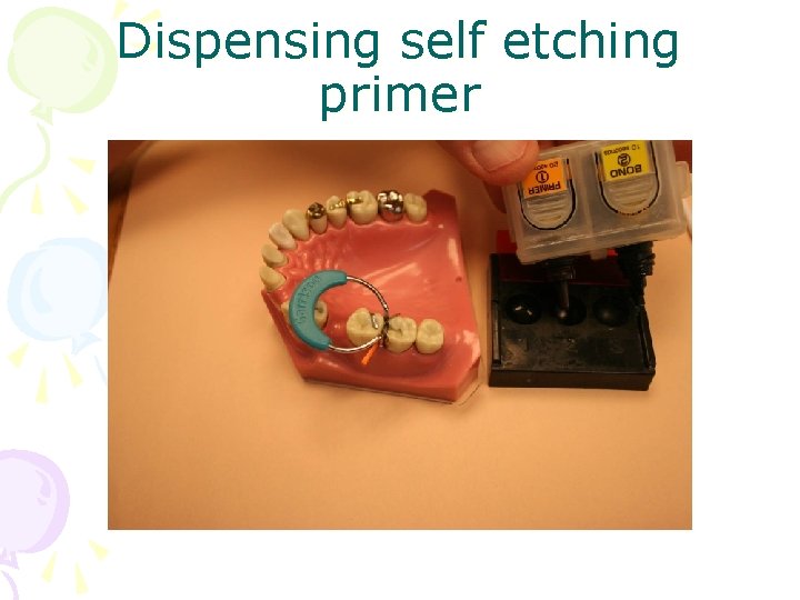 Dispensing self etching primer 
