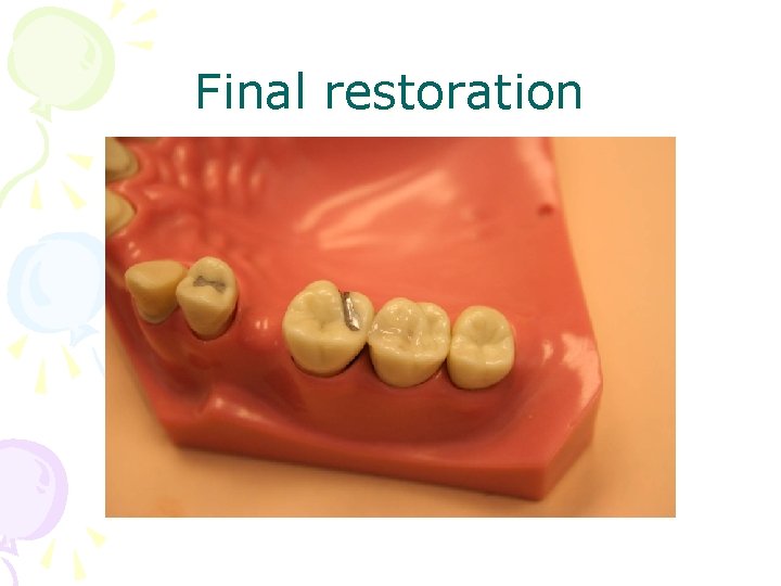 Final restoration 