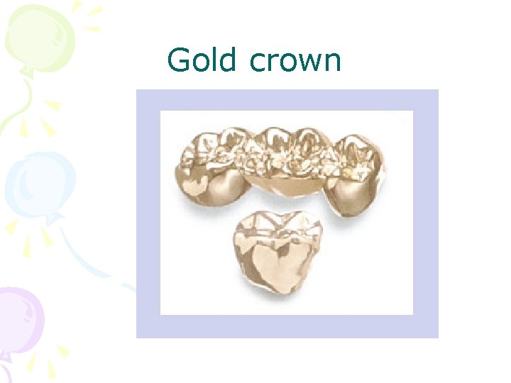 Gold crown 