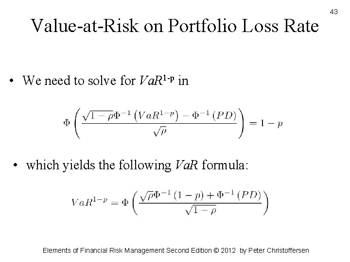 Value-at-Risk on Portfolio Loss Rate • We need to solve for Va. R 1