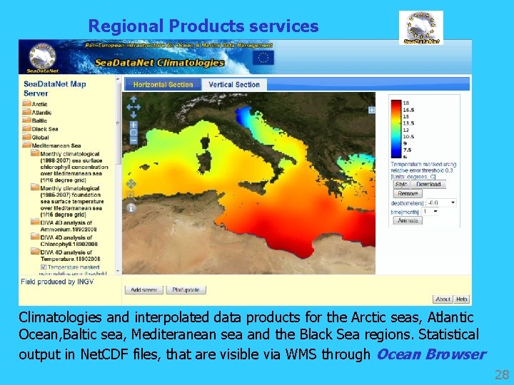 Regional Products services Climatologies and interpolated data products for the Arctic seas, Atlantic Ocean,