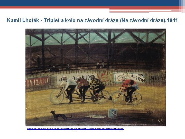  Kamil Lhoták - Triplet a kolo na závodní dráze (Na závodní dráze), 1941