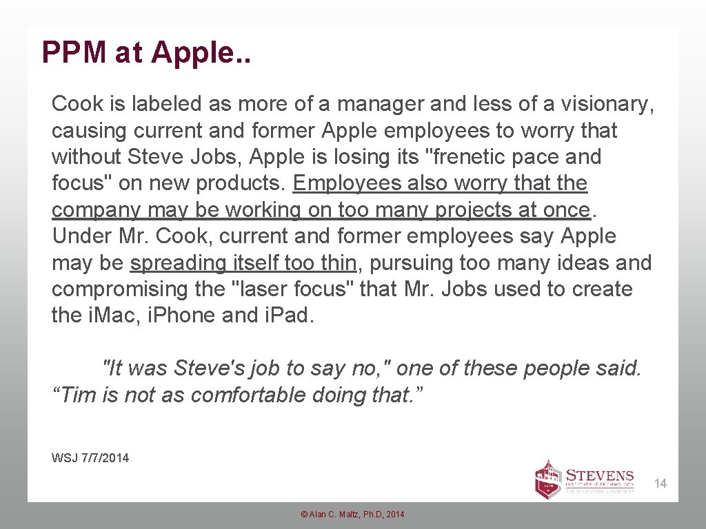 PPM at Apple. . Cook is labeled as more of a manager and less