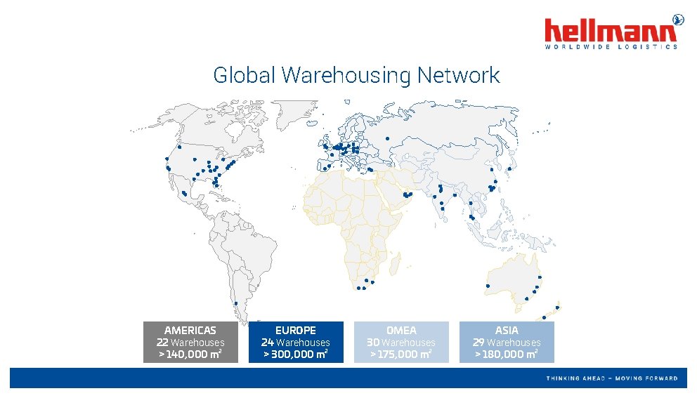 Global Warehousing Network AMERICAS 22 Warehouses > 140, 000 m² EUROPE 24 Warehouses >