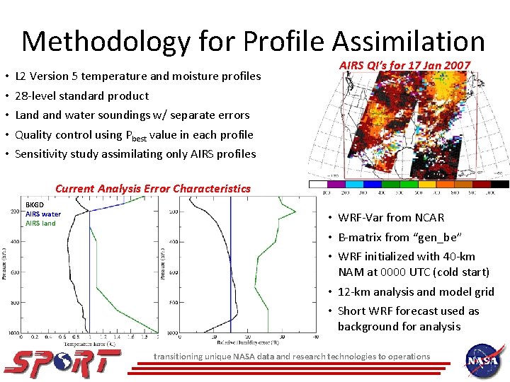 Methodology for Profile Assimilation • • • L 2 Version 5 temperature and moisture Methodology for Profile Assimilation • • • L 2 Version 5 temperature and moisture