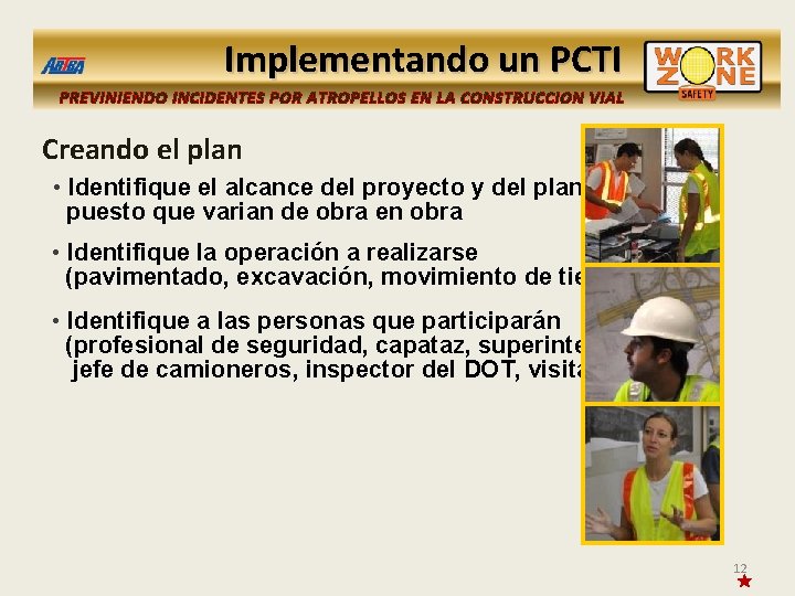 Implementando un PCTI PREVINIENDO INCIDENTES POR ATROPELLOS EN LA CONSTRUCCION VIAL Creando el plan