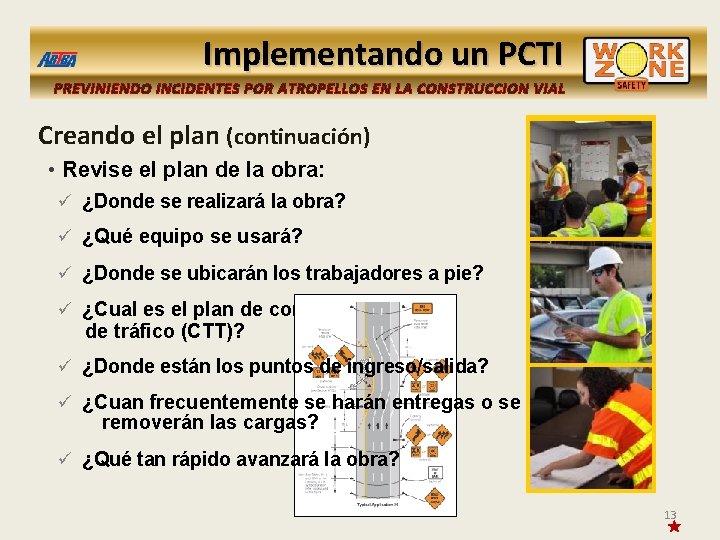 Implementando un PCTI PREVINIENDO INCIDENTES POR ATROPELLOS EN LA CONSTRUCCION VIAL Creando el plan