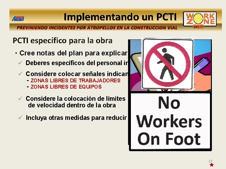 Implementando un PCTI PREVINIENDO INCIDENTES POR ATROPELLOS EN LA CONSTRUCCION VIAL PCTI específico para