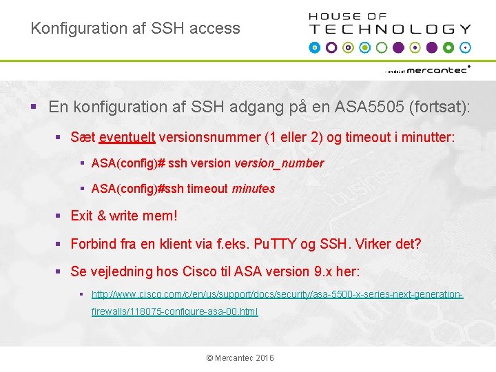 Konfiguration af SSH access § En konfiguration af SSH adgang på en ASA 5505
