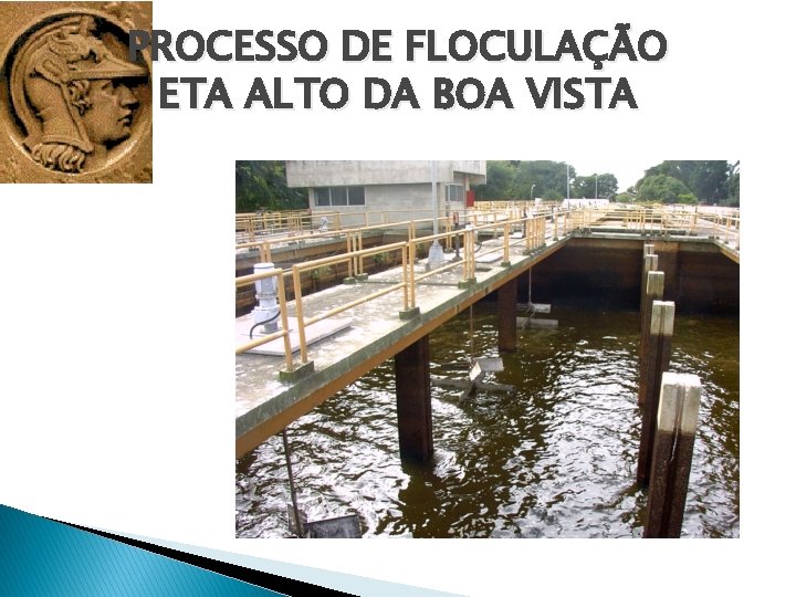 PROCESSO DE FLOCULAÇÃO ETA ALTO DA BOA VISTA 