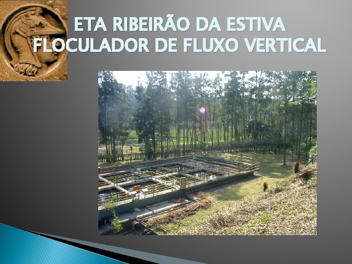 ETA RIBEIRÃO DA ESTIVA FLOCULADOR DE FLUXO VERTICAL 