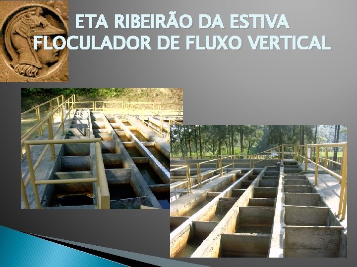 ETA RIBEIRÃO DA ESTIVA FLOCULADOR DE FLUXO VERTICAL 